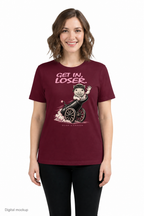 Get In, Loser. Women's Tee — Maroon — front model view with exact corrected front artwork; digital composite checked against the supplier preview. Tee only; other clothing is styling and is not included.